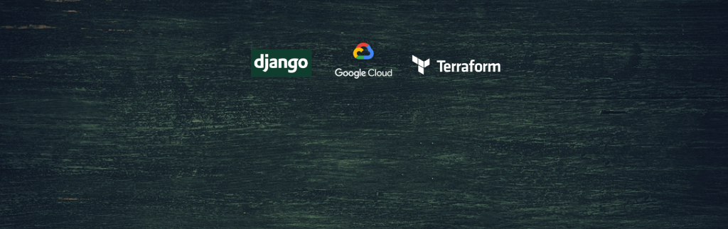 Django application on Google Cloud Platform.